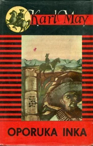 KARL MAY / Oporuka Inka