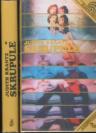 JUDITH KRANTZ / Skrupule 1, 2 dio
