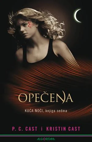 P. C. Cast i Kristin Cast / Opečena / Kuća noći, knjiga sedma