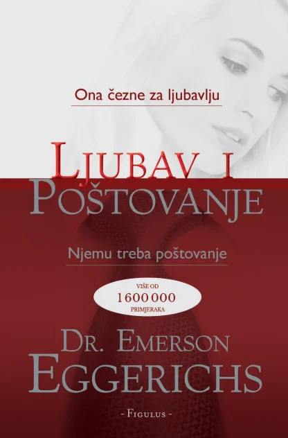 Ljubav i poštovanje / Emerson Eggerichs