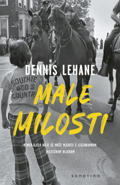 Dennis Lehane / Male milosti