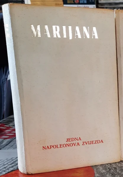 Juliette Benzoni / MARIJANA - jedna Napoleonova zvijezda I