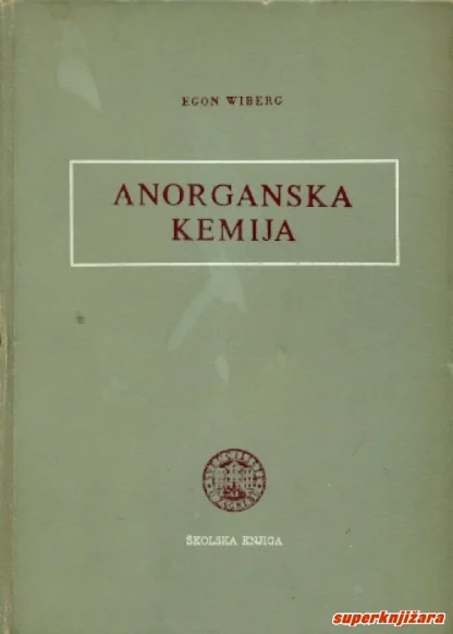 Egon Wiberg / ANORGANSKA KEMIJA