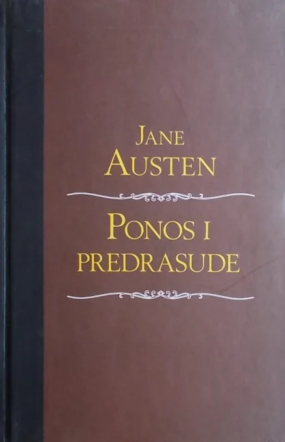 JANE AUSTEN  / Ponos i predrasude