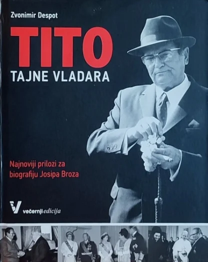 Zvonimir Despot / Tito : tajne vladara