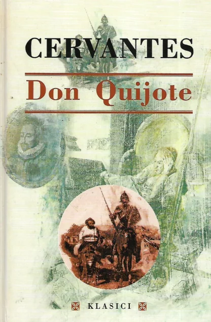 Miguel de Cervantes: Don Quijote