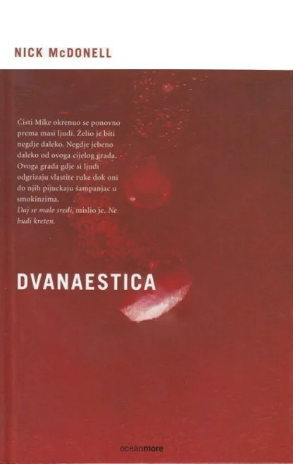 Nick McDonell / Dvanaestica