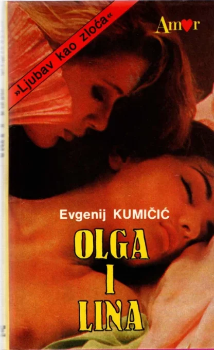 EVGENIJ KUMIČIĆ / Olga i Lina