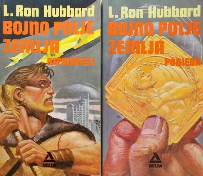 Bojno polje zemlja: Neprijatelj i Pobjeda 1,2 / L. Ron Hubbard