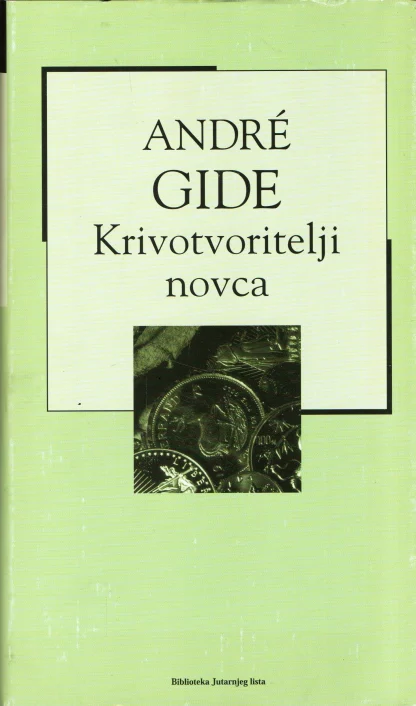 André Gide / Krivotvoritelji novca