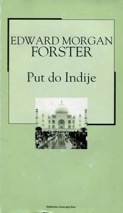 Forster Edward Morgan / PUT DO INDIJE