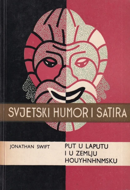 Jonathan Swift / PUT U LAPUTU I U ZEMLJU HOUYHNHNMSKU