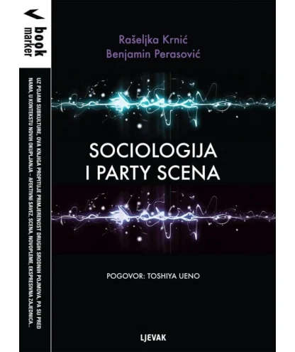 Rašeljka Krnić - Benjamin Perasović / Sociologija i party scena