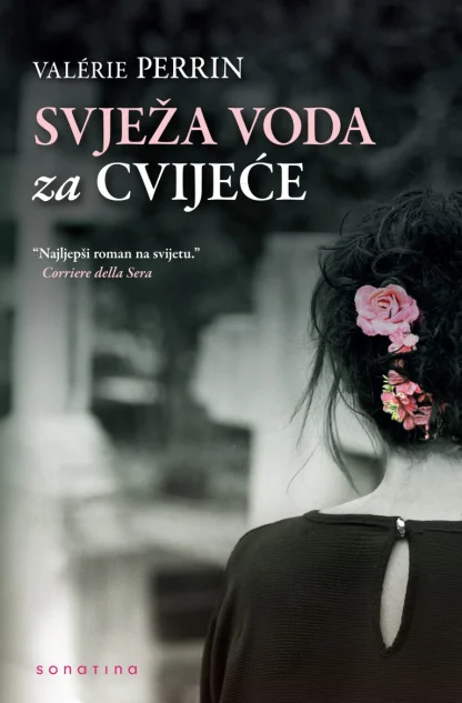 Svježa voda za cvijeće / Valérie Perrin