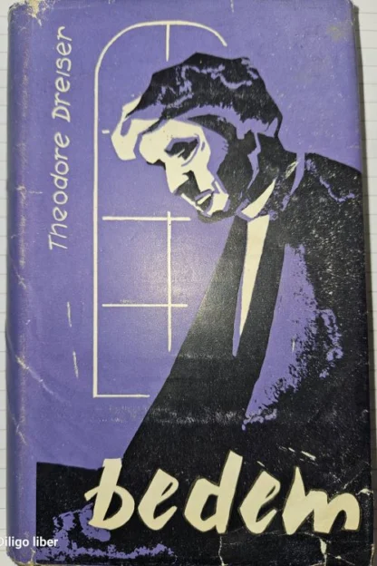Theodore Dreiser - Bedem