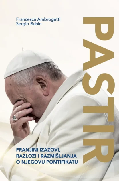 PASTIR / Francesca Ambrogetti, Sergio Rubin